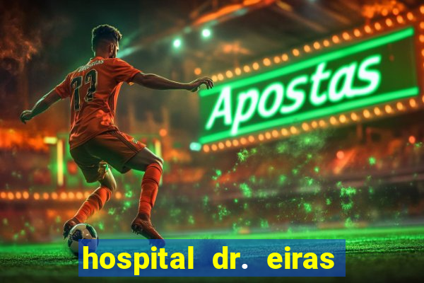 hospital dr. eiras em botafogo